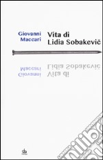 Vita di Lidia Sobakevic