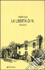 La libertà di N. libro