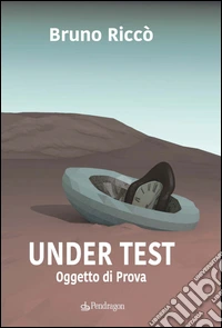 Under test. Oggetto di prova