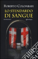 Lo stendardo di sangue libro