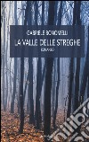 La valle delle streghe libro