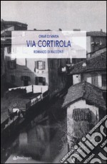 Via Cortirola libro