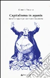 Capitalismo in agonia. Ricerche e appunti per contribuire al mutamento. Vol. 2 libro di Toscano Carmelo