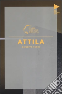 Giuseppe Verdi. Attila