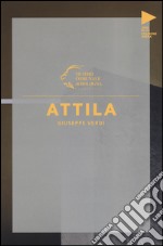 Giuseppe Verdi. Attila libro