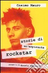 Storie di un'aspirante rockstar libro