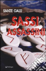 Sassi assassini