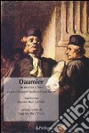 Daumier. Un occhio critico. Ediz. illustrata libro