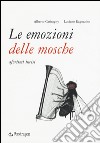 Le emozioni delle mosche. Aforismi incisi libro