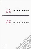 Italia in autunno libro di Barilli Nicola