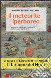 Il meteorite iperboreo. Il faraone del nord libro