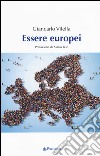 Essere europei libro di Vilella Giancarlo