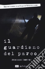 Il guardiano del parco libro