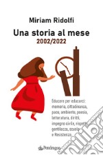 Una storia al mese 2002-2022 libro