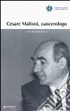 Cesare Maltoni cancerologo libro