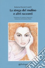 La strega del mulino e altri racconti libro