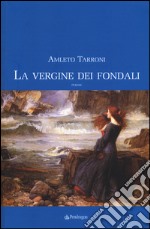 La vergine dei fondali