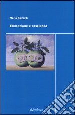 Educazione e coscienza libro