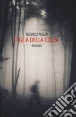 Figlia della colpa libro