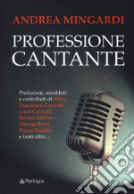 Professione cantante libro