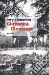 Giovanna, Giovanna libro di Sabattini Sergio