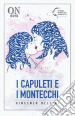 I Capuleti e i Montecchi libro