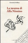 La taverna di Alfa Ninnino libro