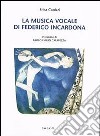 La musica vocale di Federico Incardona. Con CD-ROM libro