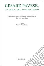 Cesare Pavese, un greco del nostro tempo libro