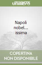 Napoli nobel... issima libro