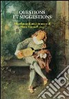 Questions et suggestions. Miscellanea di studi in onore di Maria Teresa Puleio libro