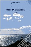 Voli d'azzurro libro