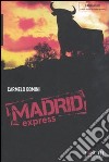 Madrid express libro