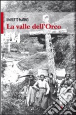 La valle dell'orco libro