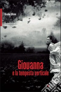 Giovanna e la tempesta verticale libro