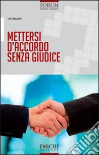 Mettersi d'accordo senza giudice libro