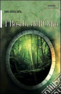 I boschi dell'odio libro