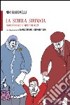 La scuola suonata. Maestronze e genitorazzi libro