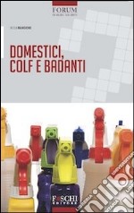 Domestici, colf e badanti libro