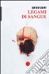 Legami di sangue libro di Milandri Ilaria