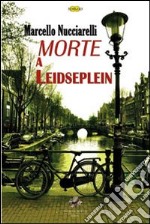 Morte a Leidseplein libro