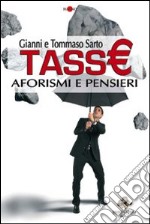 Tasse. Aforismi e pensieri libro