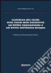 Contributo allo studio della tutela delle collettività nel diritto internazionale e nel diritto dell'Unione Europea libro di Carchidi Claudia R.