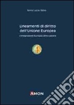 Lineamenti di diritto dell'Unione Europea libro