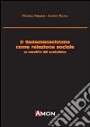 Il sadomasochismo come relazione sociale. Le parafilie del quotidiano libro