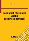 Complementi ed esercizi di statistica descrittiva e inferenziale libro di Pagani Laura