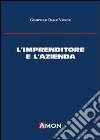 L'imprenditore e l'azienda libro di Dalle Vedove Giampaolo