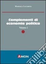 Complementi di economia politica. Vol. 2