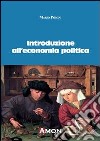 Introduzione all'economia politica libro di Pomini Mario