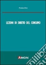 Lezioni di diritto del consumo libro